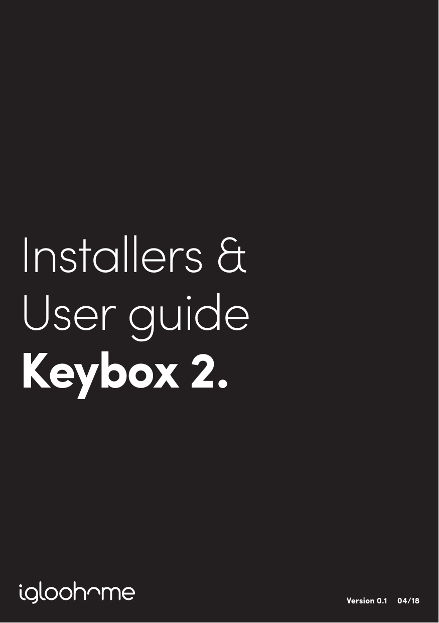 Installers &amp;User guideKeybox 2.Version 0.1     04/18