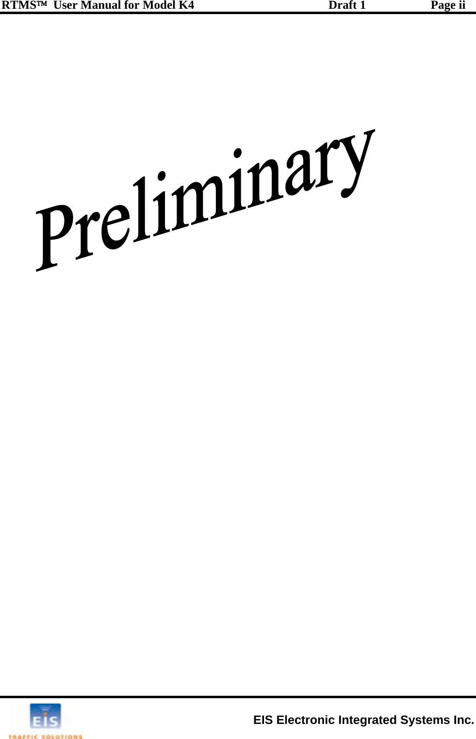 RTMS™  User Manual for Model K4  Draft 1  Page ii   EIS Electronic Integrated Systems Inc. 