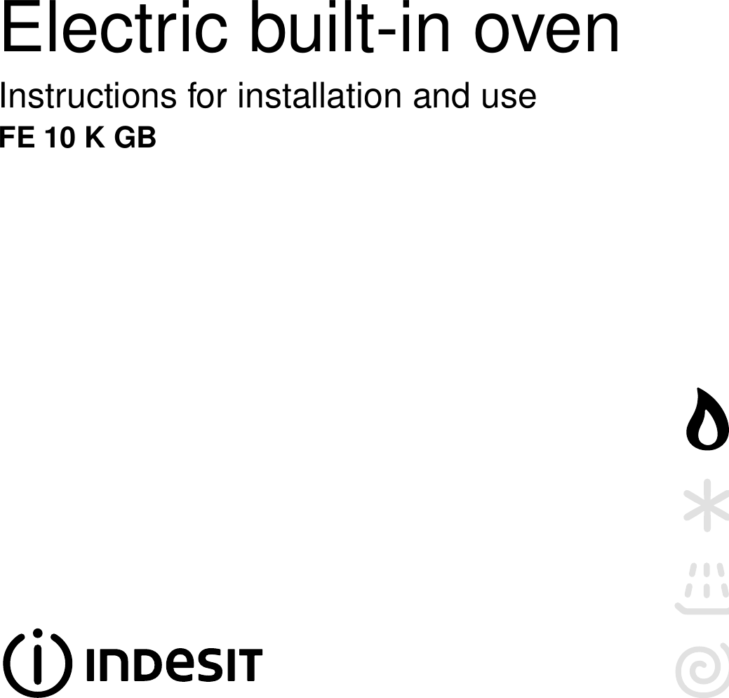 Indesit Fe 10 K Gb Instructions For Installation And Use 02715400