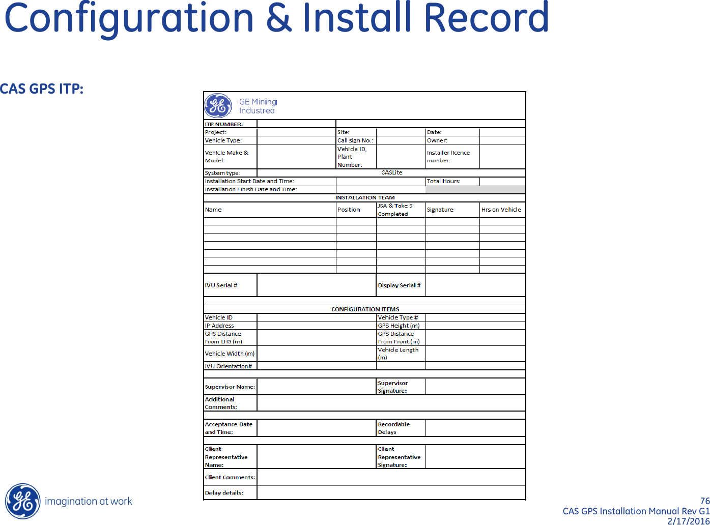 76  CAS GPS Installation Manual Rev G1 2/17/2016 Configuration &amp; Install Record CAS GPS ITP: 