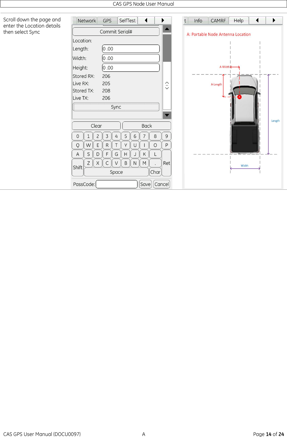 CAS GPS Node User Manual CAS GPS User Manual (DOCU0097)  A  Page 14 of 24 Scroll down the page and enter the Location details then select Sync              