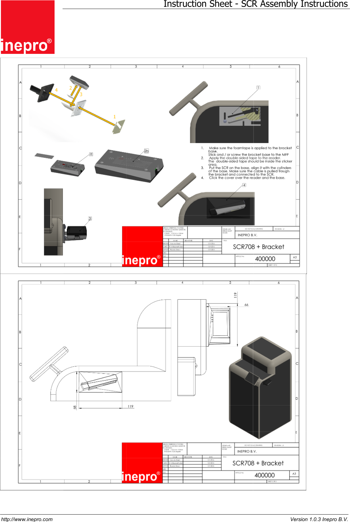 Version 1.0.3 Inepro B.V.http://www.inepro.com Instruction Sheet - SCR Assembly Instructions