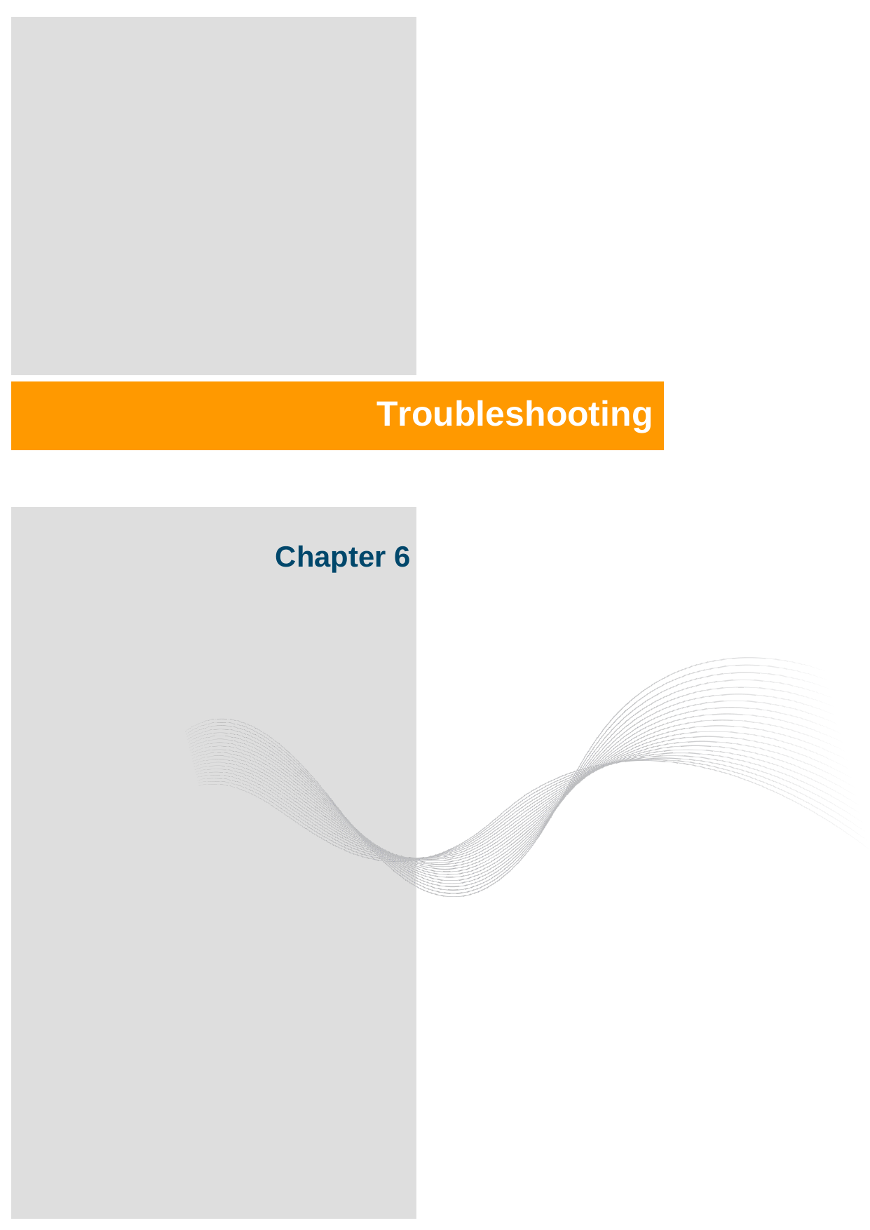   Troubleshooting Chapter 6 