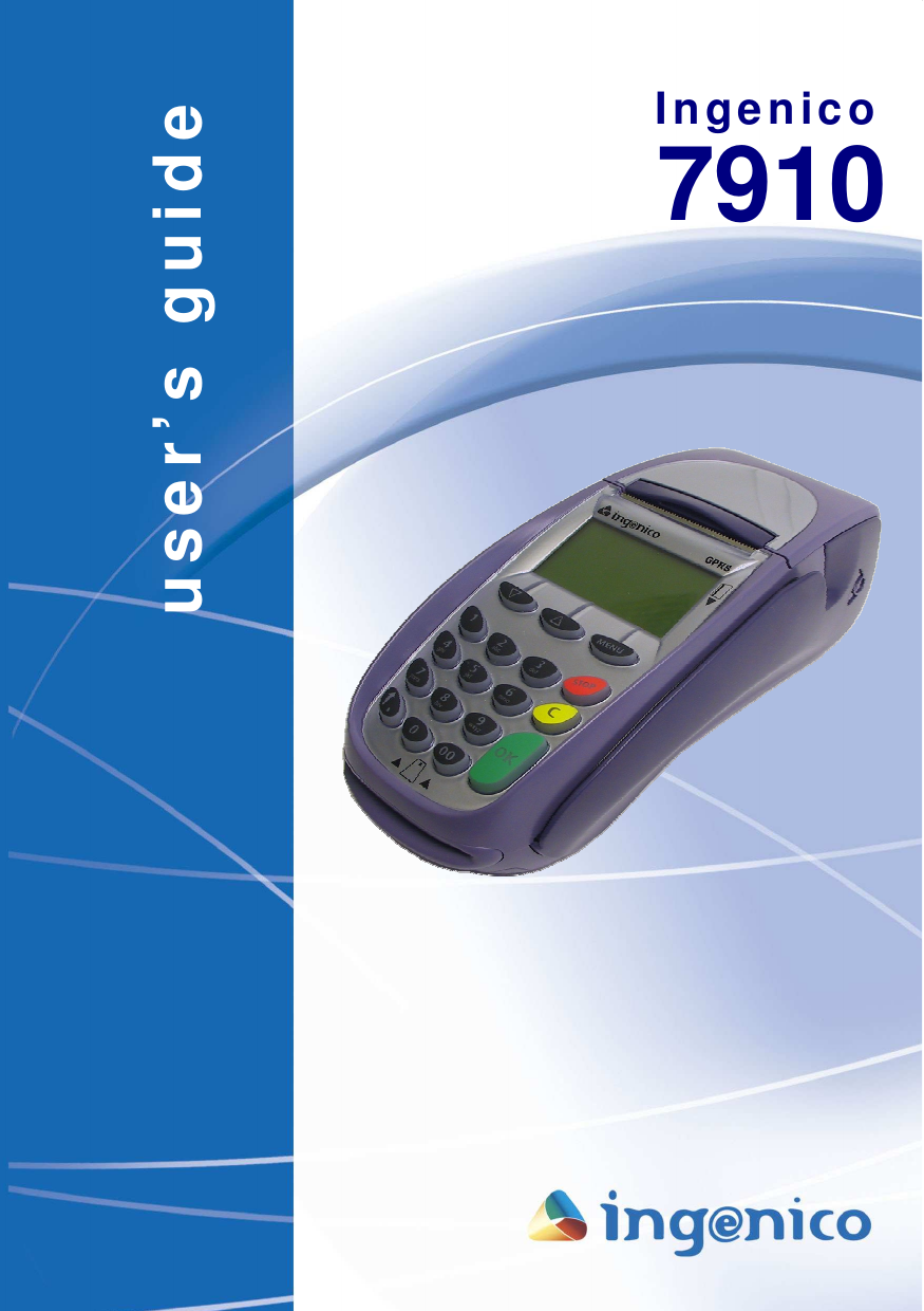 u s e r ’ s  g u id e Ingenico 7910