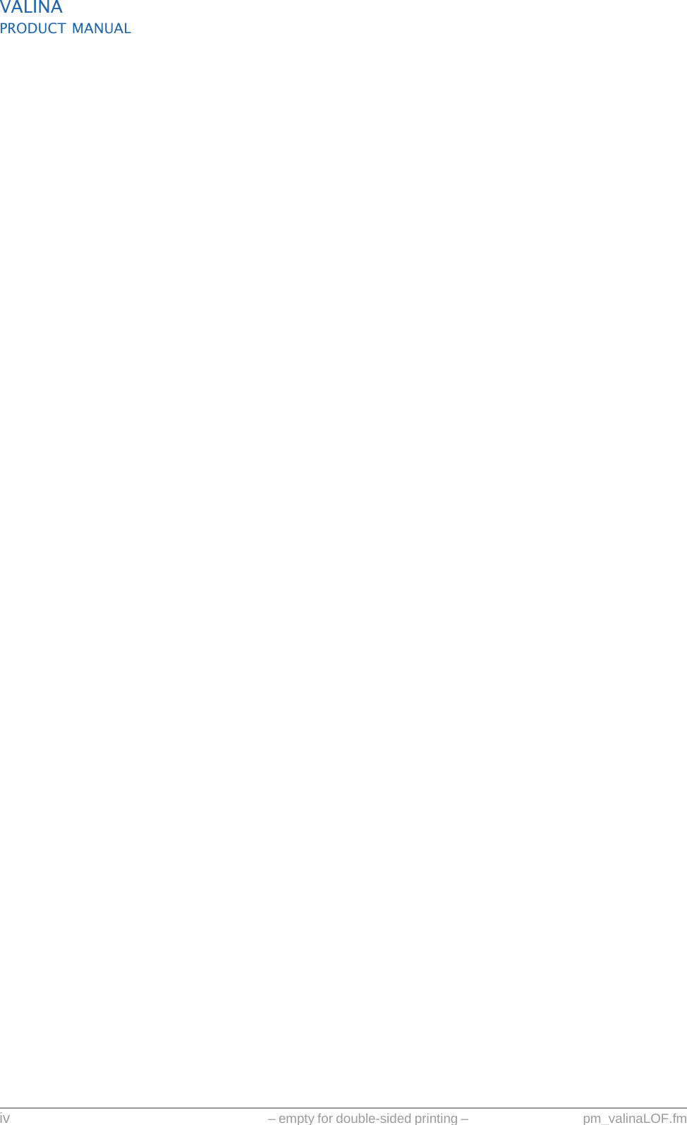 VALINAPRODUCT MANUALiv – empty for double-sided printing –  pm_valinaLOF.fm
