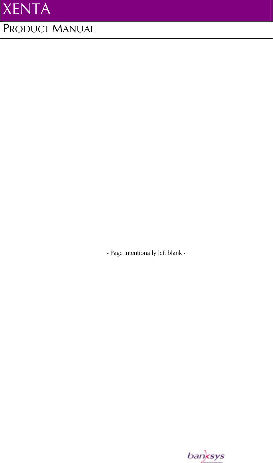 XENTA PRODUCT MANUAL                           - Page intentionally left blank -                