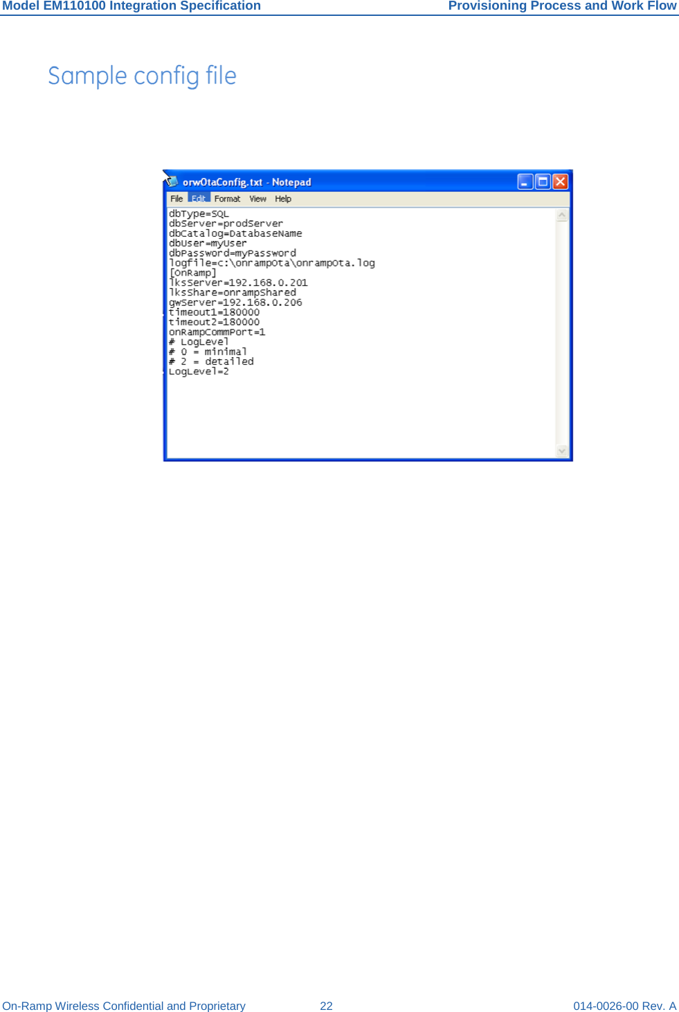 Model EM110100 Integration Specification Provisioning Process and Work Flow On-Ramp Wireless Confidential and Proprietary 22 014-0026-00 Rev. A  