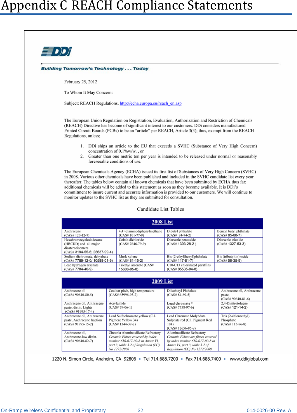  On-Ramp Wireless Confidential and Proprietary 32 014-0026-00 Rev. A Appendix C REACH Compliance Statements  