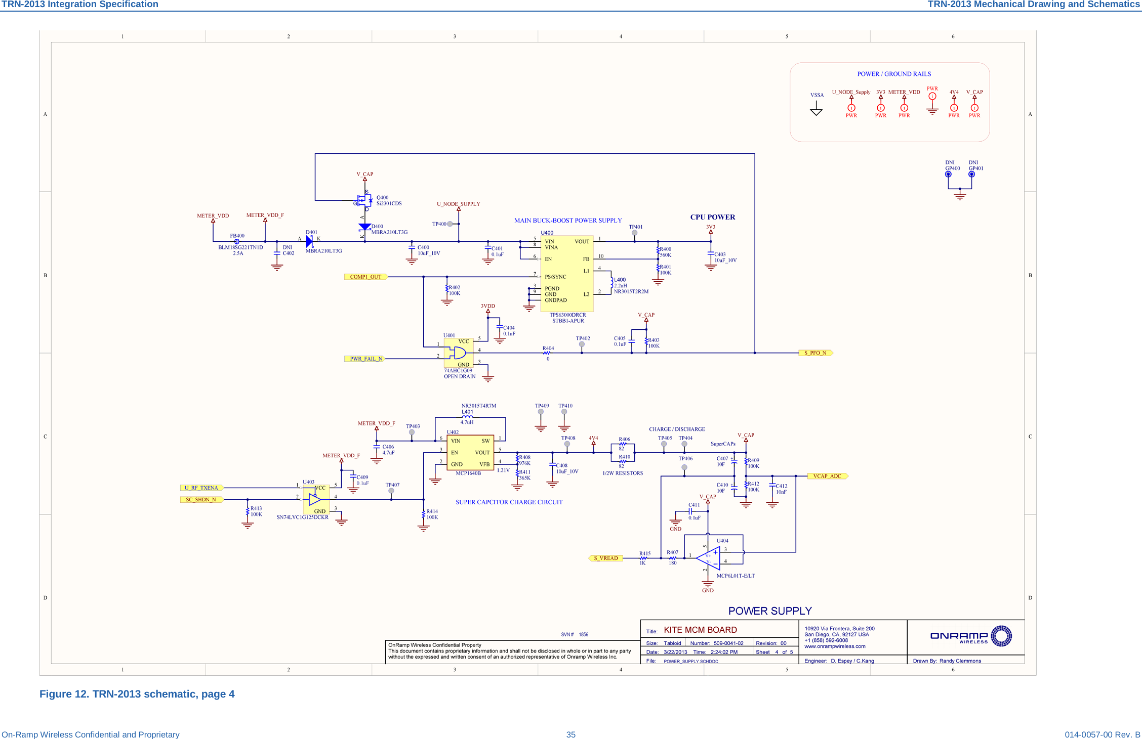 TRN-2013 Integration Specification TRN-2013 Mechanical Drawing and Schematics On-Ramp Wireless Confidential and Proprietary 35 014-0057-00 Rev. B  Figure 12. TRN-2013 schematic, page 4 