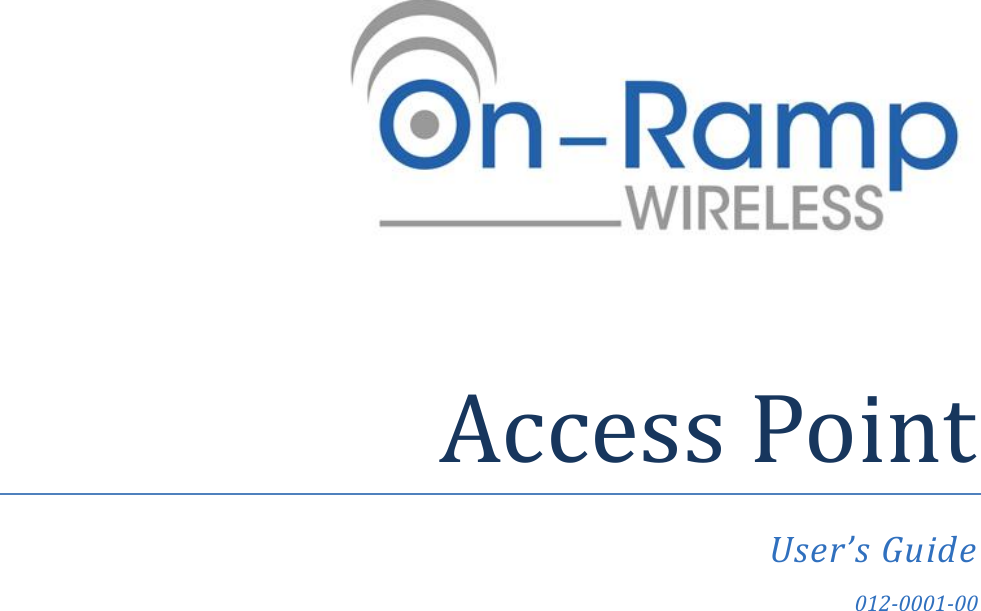  Access Point User’s Guide 012-0001-00    