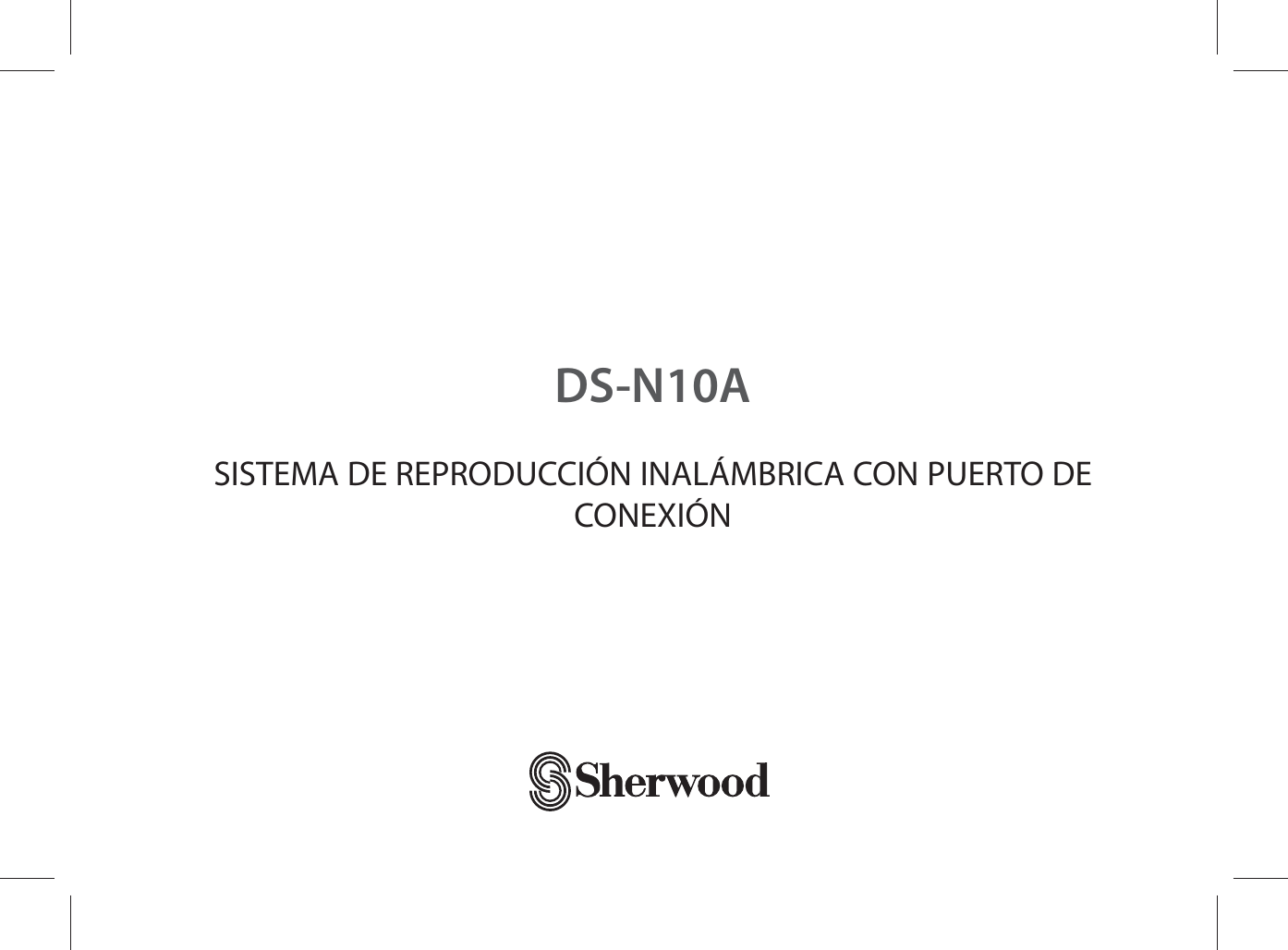 DS-N10ASISTEMA DE REPRODUCCIÓN INALÁMBRICA CON PUERTO DE CONEXIÓN