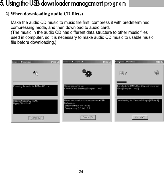 2) When downloading audio CD file(s)