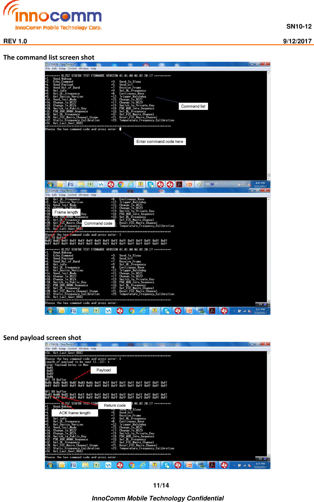                                     SN10-12                                                                                                                              REV 1.0                                                                                                                                                9/12/2017    InnoComm Mobile Technology Confidential 11/14The command list screen shot     Send payload screen shot  