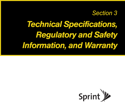 Section 3Technical Specifications,Regulatory and SafetyInformation, and Warranty