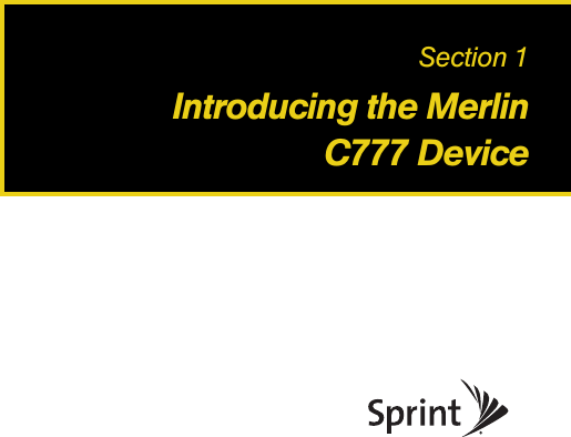 Section 1Introducing the Merlin C777 Device