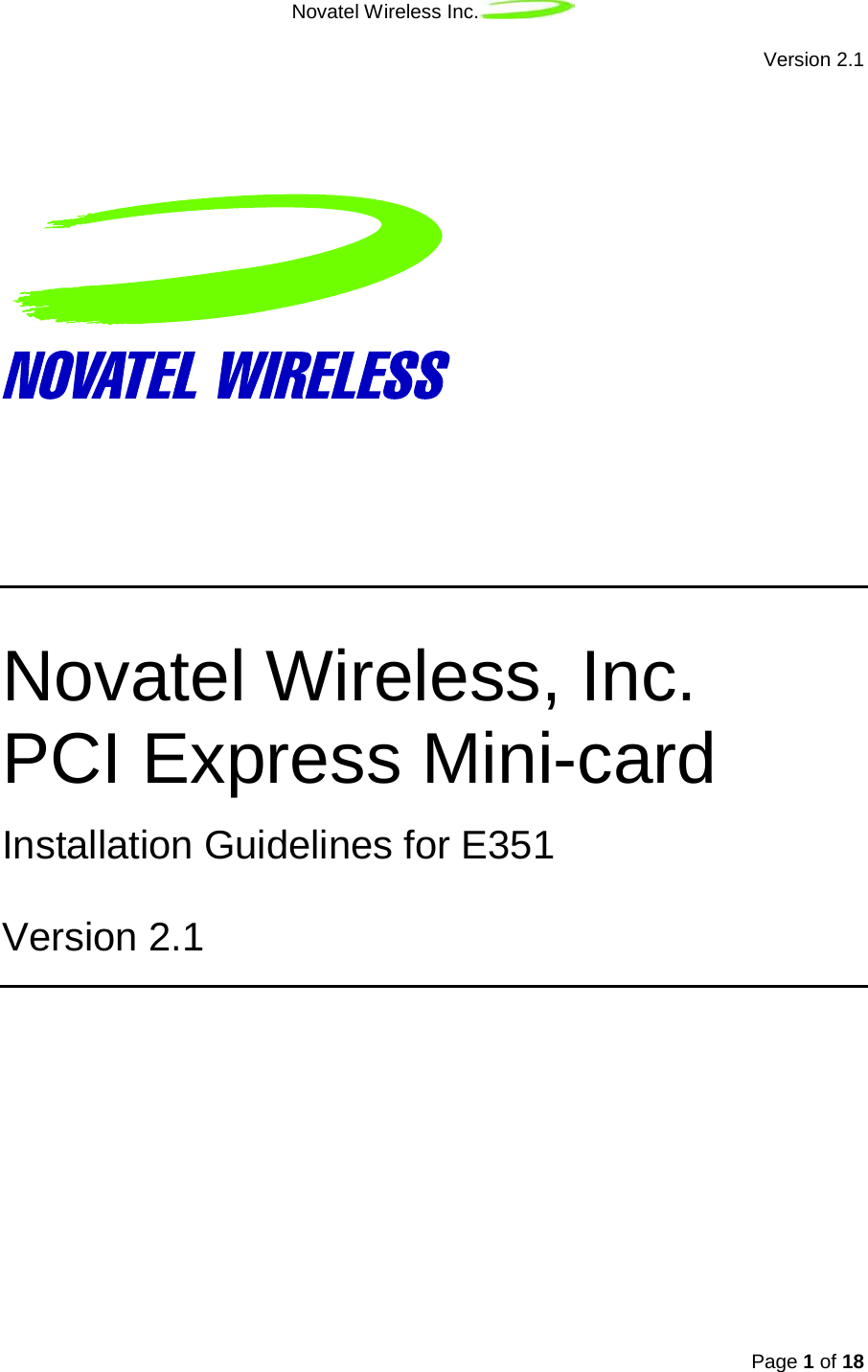 Novatel Wireless Inc.   Version 2.1   Page 1 of 18                Novatel Wireless, Inc. PCI Express Mini-card  Installation Guidelines for E351  Version 2.1    