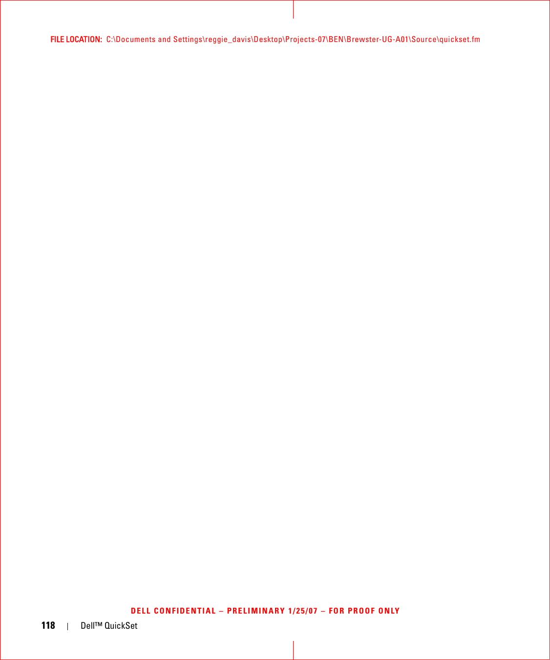 118 Dell™ QuickSetFILE LOCATION:  C:\Documents and Settings\reggie_davis\Desktop\Projects-07\BEN\Brewster-UG-A01\Source\quickset.fmDELL CONFIDENTIAL – PRELIMINARY 1/25/07 – FOR PROOF ONLY
