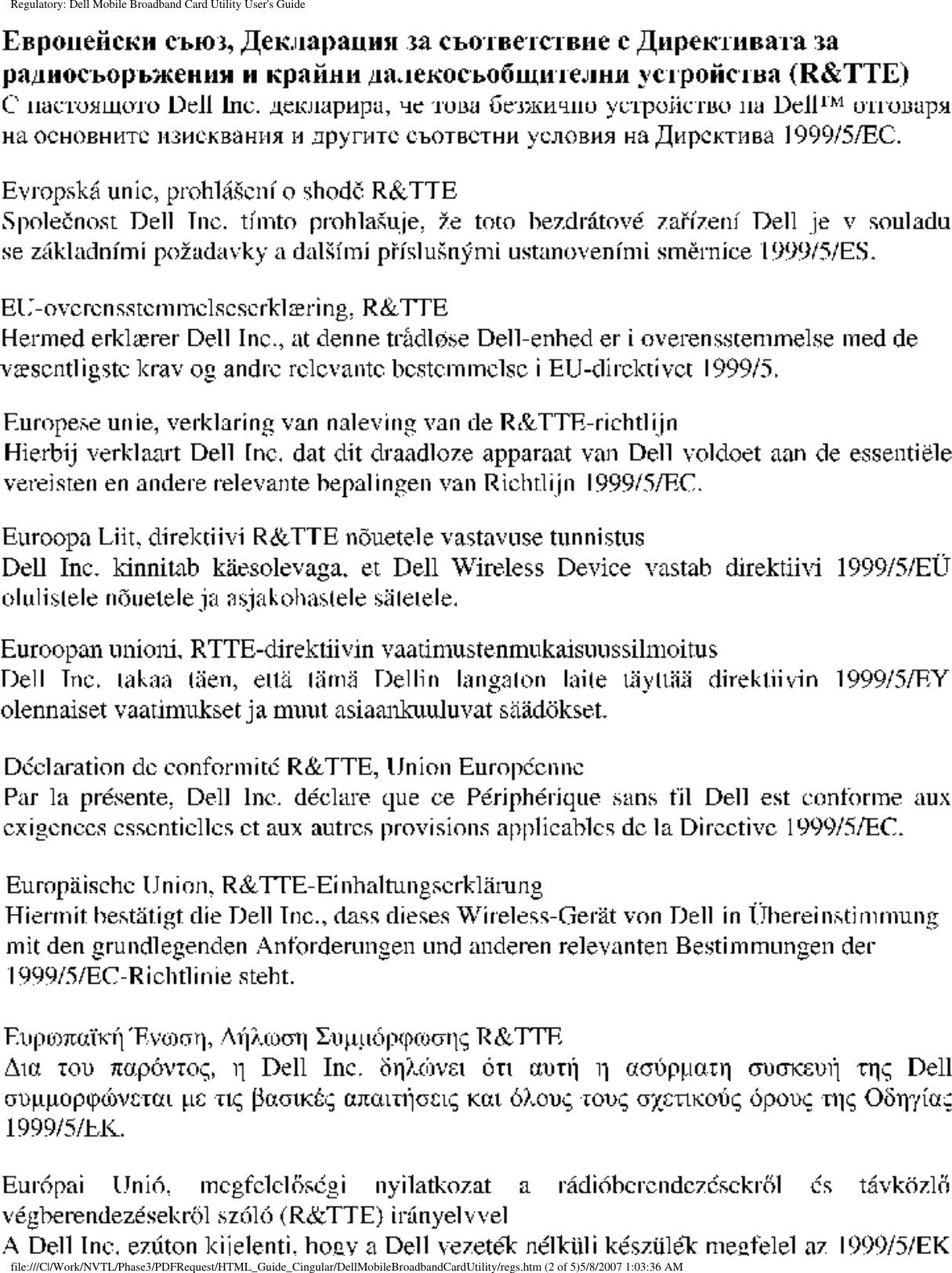 Regulatory: Dell Mobile Broadband Card Utility User&apos;s Guidefile:///C|/Work/NVTL/Phase3/PDFRequest/HTML_Guide_Cingular/DellMobileBroadbandCardUtility/regs.htm (2 of 5)5/8/2007 1:03:36 AM