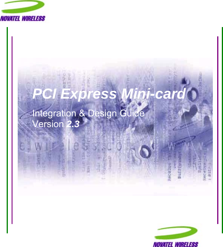                                                                                                                                                                             PCI Express Mini-card  Integration &amp; Design Guide Version 2.3   