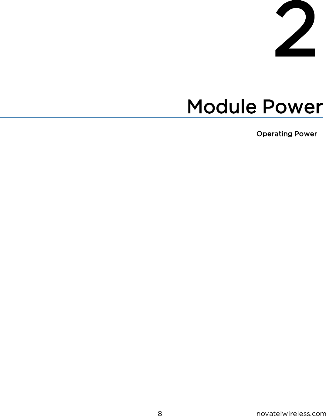 8 novatelwireless.com2Module PowerOperating Power