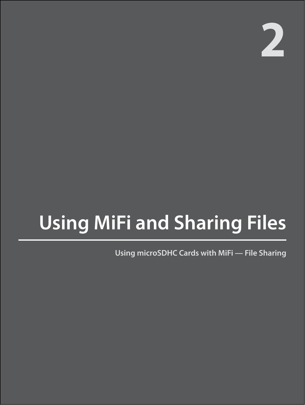 Using microSDHC Cards with MiFi   — File SharingUsing MiFi and Sharing Files2