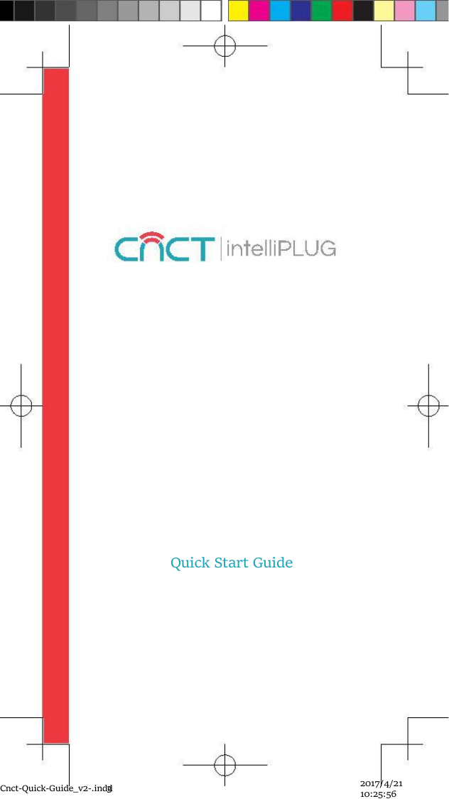 Quick Start GuideCnct-Quick-Guide_v2-.indd32017/4/2110:25:56