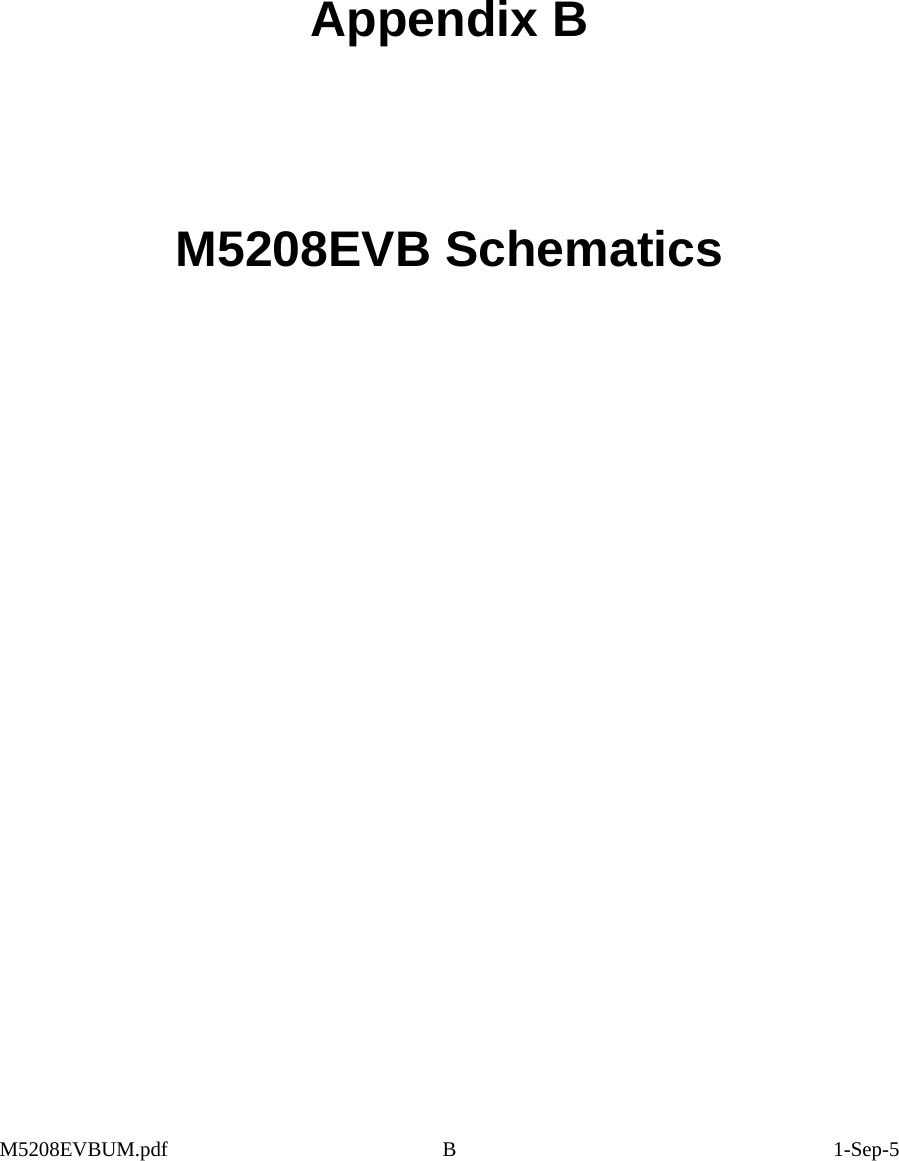          Appendix B    M5208EVB Schematics M5208EVBUM.pdf B  1-Sep-5 