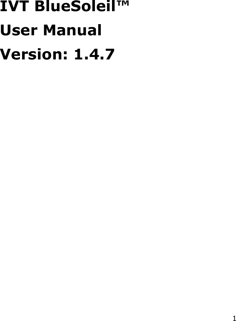 1IVT BlueSoleil™ User Manual Version: 1.4.7 