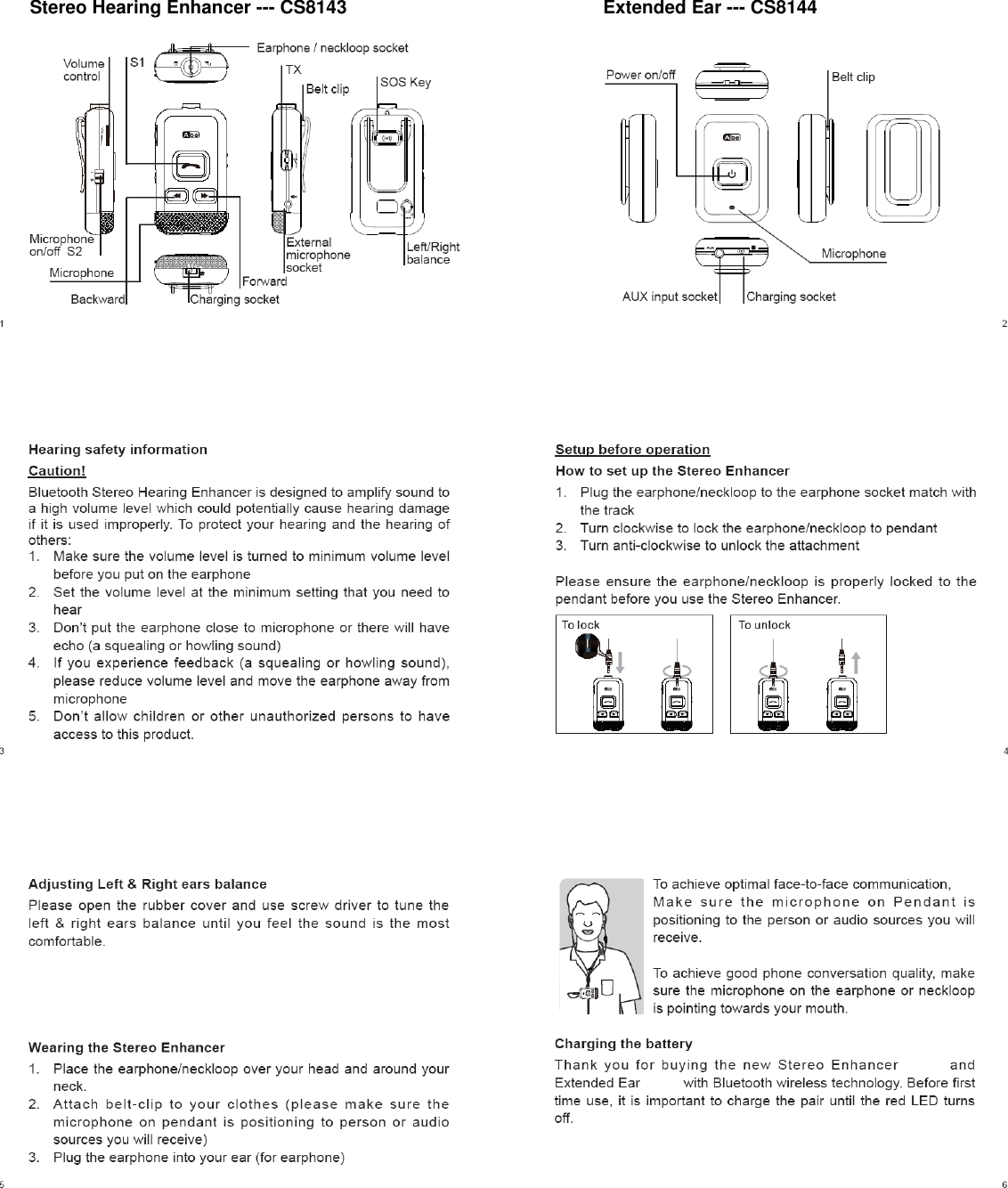   Stereo Hearing Enhancer --- CS8143  Extended Ear --- CS8144         