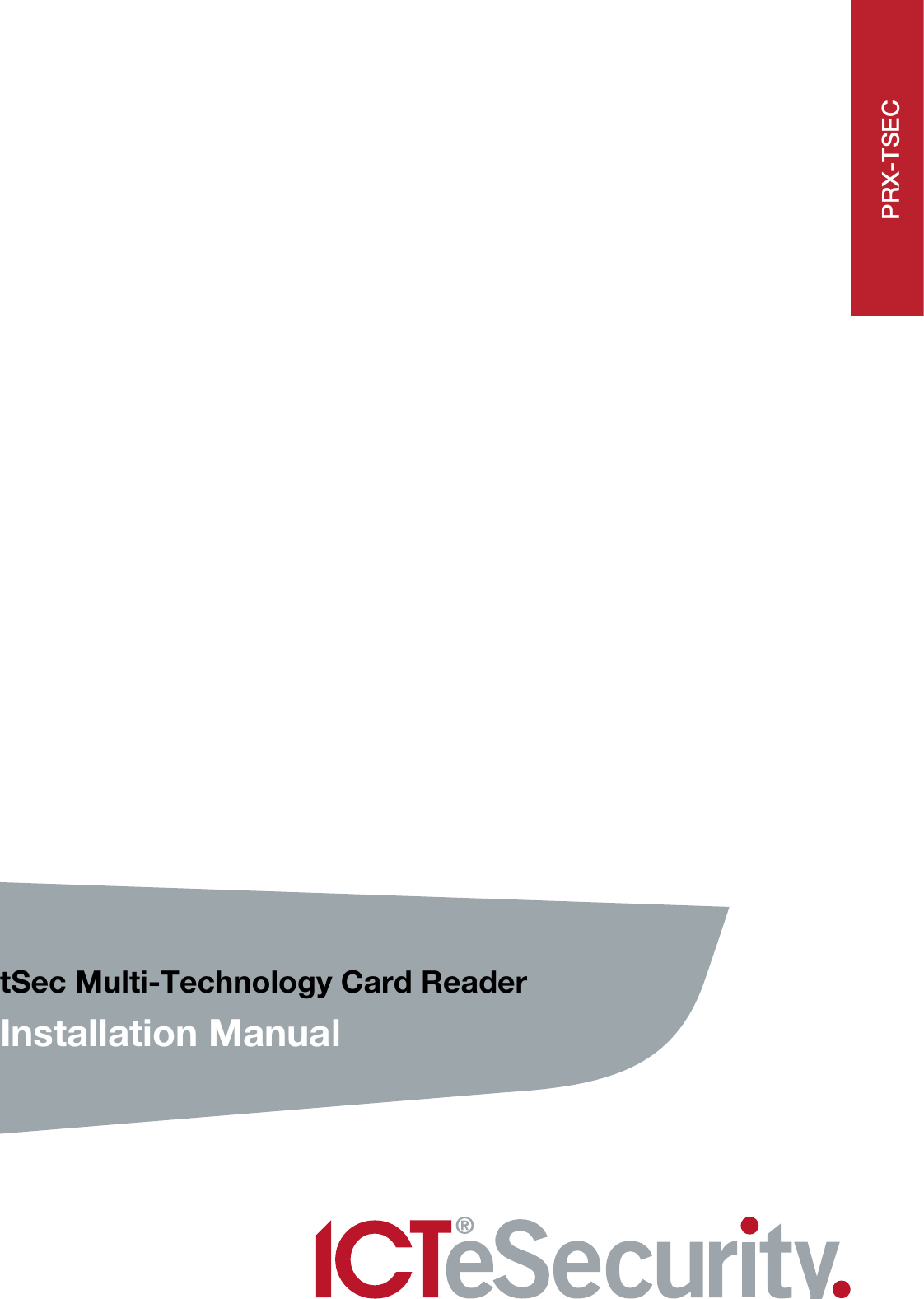   PRX-TSEC tSec Multi-Technology Card Reader   Installation Manual  