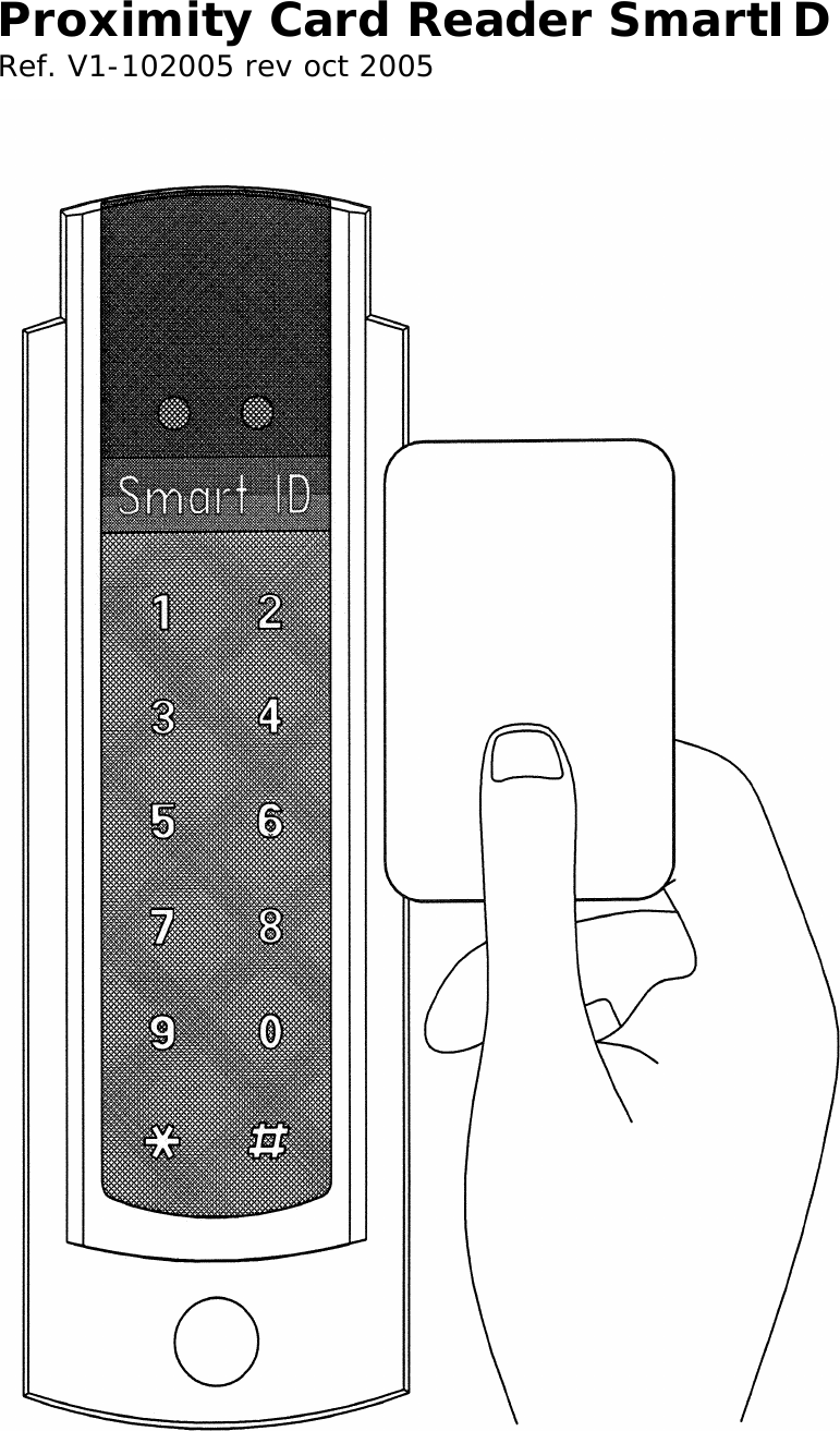   Proximity Card Reader SmartID Ref. V1-102005 rev oct 2005    