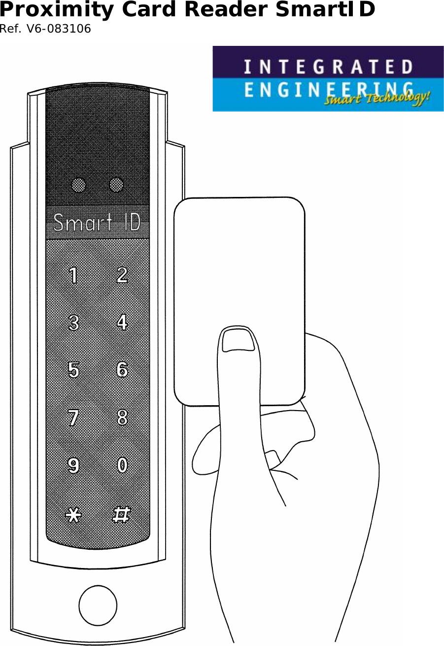 Proximity Card Reader SmartID Ref. V6-083106