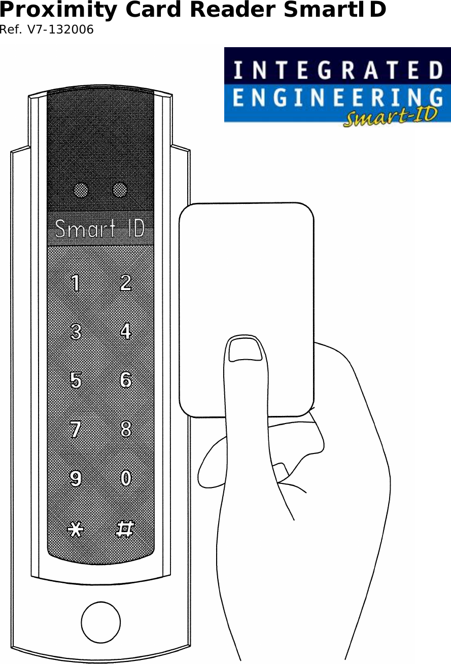   Proximity Card Reader SmartID Ref. V7-132006    