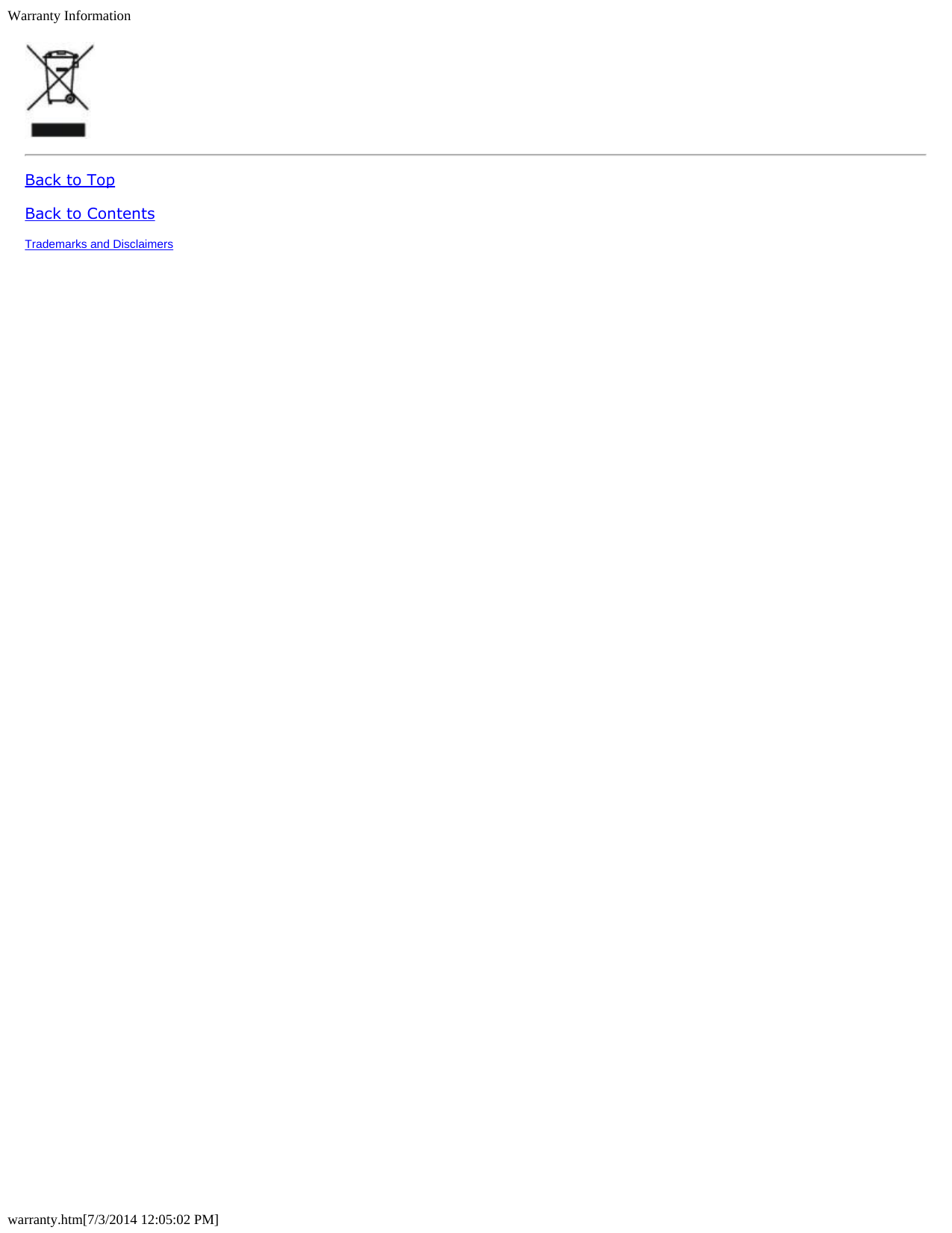 Warranty Informationwarranty.htm[7/3/2014 12:05:02 PM]Back to TopBack to ContentsTrademarks and Disclaimers
