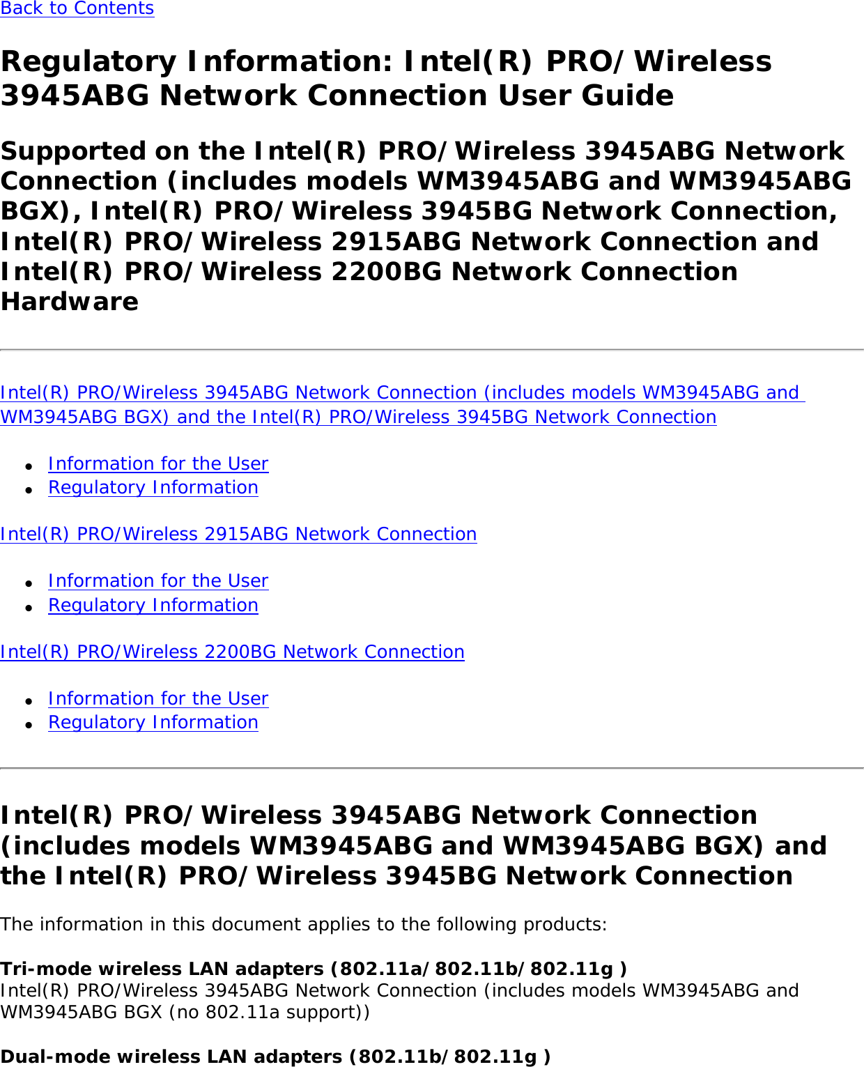 Network Product Support: http://www.intel.com/network Corporate Web Site: http://www.intel.com Back to Contents 