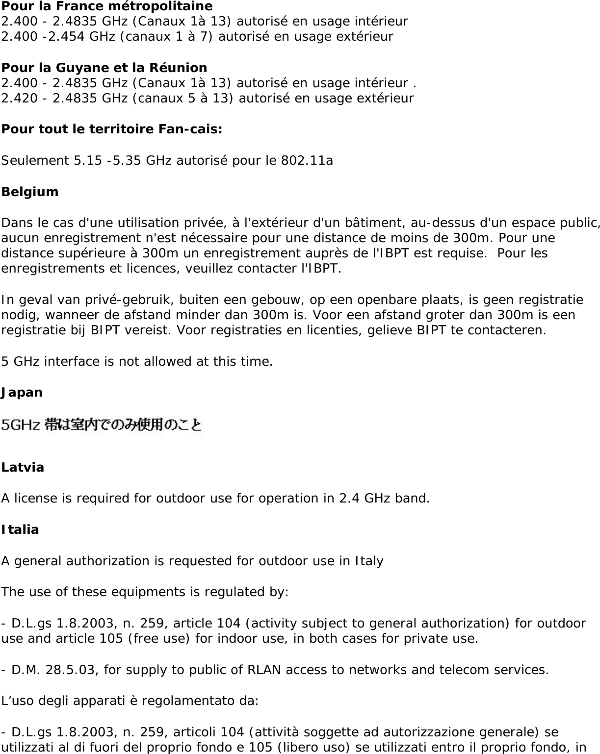 Hungary Alulírott, Intel(R) Corporation nyilatkozom, hogy a Intel(R) PRO/Wireless 3945ABG Network Connection (Intel(R) PRO/Wireless 3945BG Network Connection) megfelel a vonatkozó alapvetõ követelményeknek és az 1999/5/EC irányelv egyéb elõírásainakIcelandic  Intel lysir her med yfir að thessi bunadur, Intel(R) PRO/Wireless 3945ABG Network Connection (Intel(R) PRO/Wireless 3945BG Network Connection), uppfyllir allar grunnkrofur, sem gerdar eru i R&amp;TTE tilskipun ESB nr 1999/5/EC ItalianCon la presente Intel(R) Corporation dichiara che questo Intel(R) PRO/Wireless 3945ABG Network Connection (Intel(R) PRO/Wireless 3945BG Network Connection) è conforme ai requisiti essenziali ed alle altre disposizioni pertinenti stabilite dalla direttiva 1999/5/CE. Latvian Ar šo Intel(R) Corporation  deklar•, ka Intel(R) PRO/Wireless 3945ABG Network Connection (Intel(R) PRO/Wireless 3945BG Network Connection) atbilst Direkt•vas 1999/5/EK b•tiskaj•m pras•b•m un citiem ar to saist•tajiem noteikumiemLithuanian Intel(R) Corporation deklaruoja, kad Intel(R) Pro/Wireless 3945ABG Network Connection (Intel(R) PRO/Wireless 3945BG Network Connection) atitinka 1999/5/EC Direktyvos esminius reikalavimus ir  kitas nuostatas&quot;.Malti Hawnhekk, Intel(R) Corporation, jiddikjara li dan Intel(R) PRO/Wireless 3945ABG Network Connection (Intel(R) PRO/Wireless 3945BG Network Connection) jikkonforma mal-•ti•ijiet essenzjali u ma provvedimenti o•rajn relevanti li hemm fid-Dirrettiva 1999/5/ECPolish Niniejszym, Intel(R) Corporation, deklaruj•, •e  Intel(R) PRO/Wireless 3945ABG Network Connection (Intel(R) PRO/Wireless 3945BG Network Connection) spe•nia wymagania zasadnicze oraz stosowne postanowienia zawarte Dyrektywie 1999/5/EC.Portuguese Intel(R) Corporation declara que este Intel(R) PRO/Wireless 3945ABG Network Connection (Intel(R) PRO/Wireless 3945BG Network Connection) está conforme com os requisitos essenciais e outras disposições da Directiva 1999/5/CE. Slovak Intel(R) Corporation týmto vyhlasuje, že Intel(R) PRO/Wireless 3945ABG Network Connection (Intel(R) PRO/Wireless 3945BG Network Connection) sp••a základné požiadavky a všetky príslušné ustanovenia Smernice 1999/5/ES.Slovenia Šiuo Intel(R) Corporation deklaruoja, kad šis Intel(R) PRO/Wireless 3945ABG Network Connection (Intel(R) PRO/Wireless 3945BG Network Connection) atitinka esminius reikalavimus ir kitas 1999/5/EB Direktyvos nuostatas.Spanish Por medio de la presente Intel(R) Corporation declara que el Intel(R) PRO/Wireless 3945ABG Network Connection  (Intel(R) PRO/Wireless 3945BG Network Connection) cumple con los requisitos esenciales y cualesquiera otras disposiciones aplicables o exigibles de la Directiva 1999/5/CE. Swedish Härmed intygar Intel(R) Corporation att denna Intel(R) PRO/Wireless 3945ABG Network Connection (Intel(R) PRO/Wireless 3945BG Network Connection) står I överensstämmelse med de väsentliga egenskapskrav och övriga relevanta bestämmelser som framgår av direktiv 1999/5/EG.France 