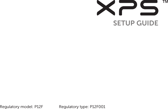 SETUP GUIDERegulatory model: P12F        Regulatory type: P12F001