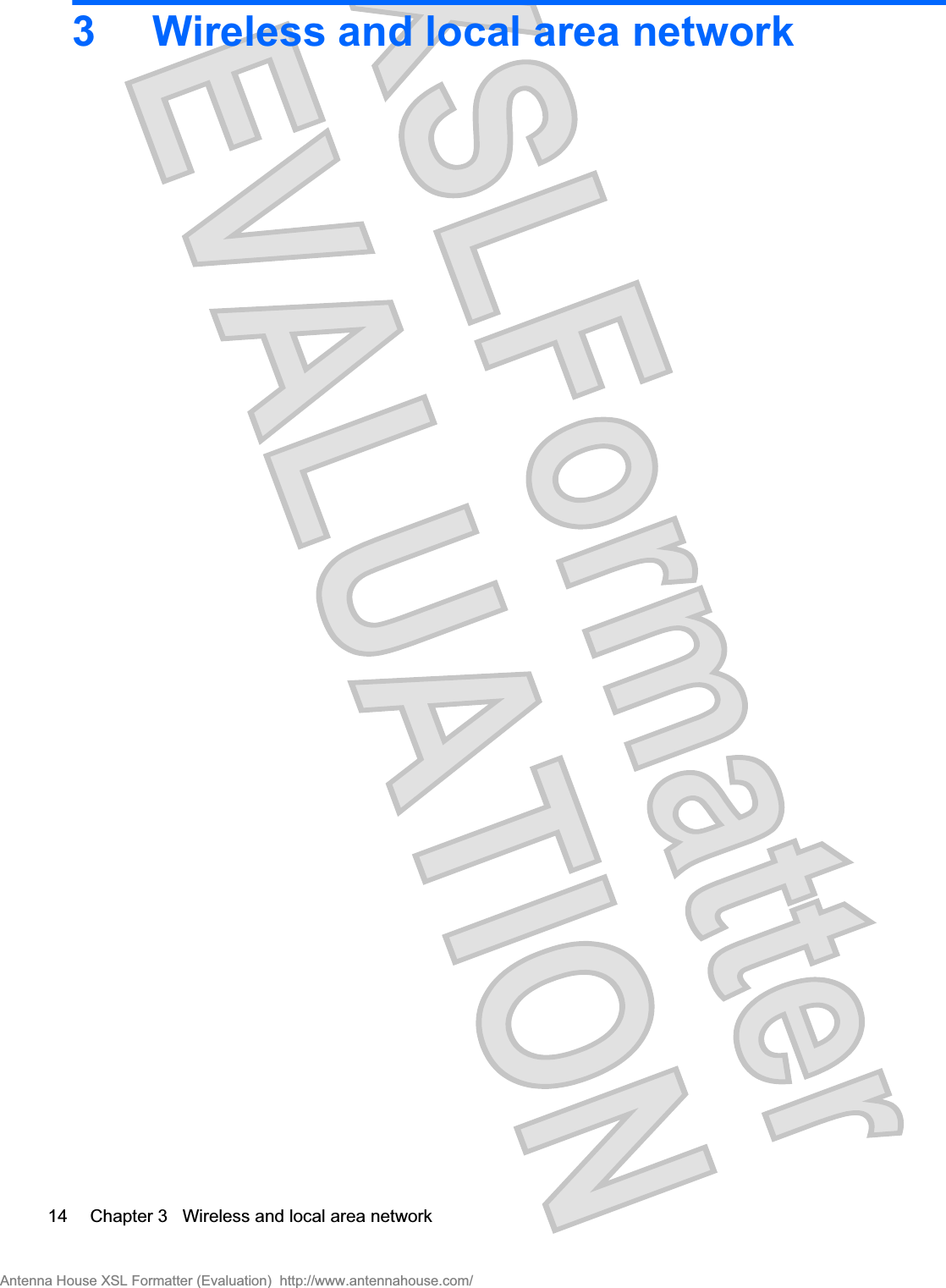 3 Wireless and local area network14 Chapter 3   Wireless and local area networkAntenna House XSL Formatter (Evaluation)  http://www.antennahouse.com/