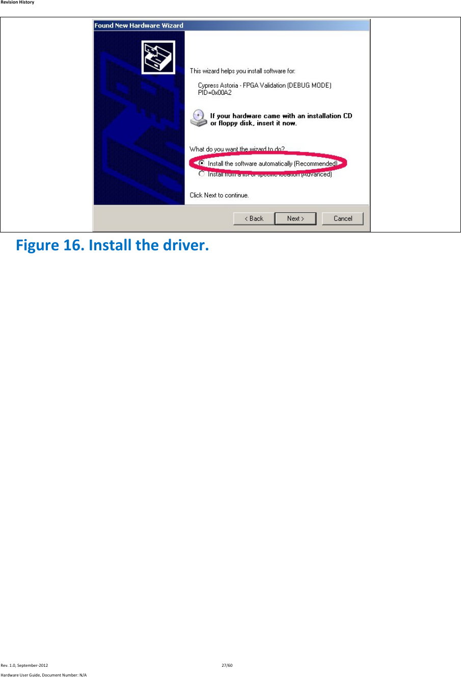 RevisionHistoryRev.1.0,September‐201227/60HardwareUserGuide,DocumentNumber:N/A Figure16.Installthedriver.