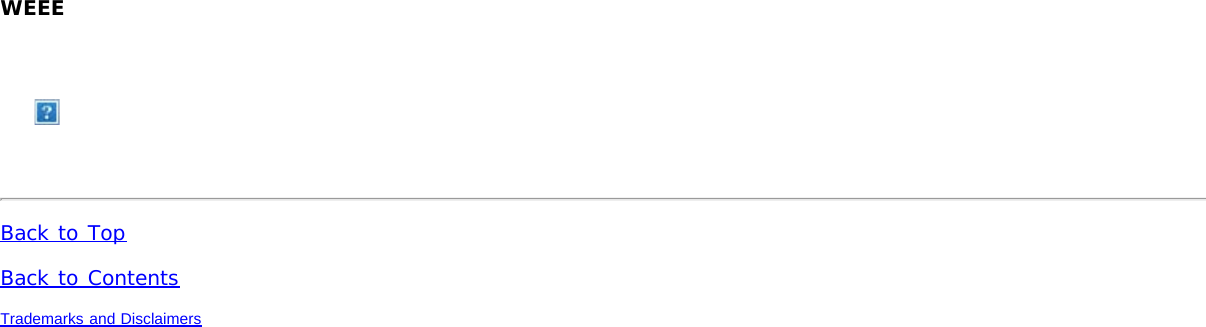 WEEEBack to TopBack to ContentsTrademarks and Disclaimers