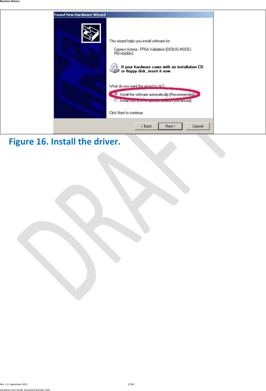 RevisionHistoryRev.1.0,September‐201227/60HardwareUserGuide,DocumentNumber:N/A Figure16.Installthedriver.