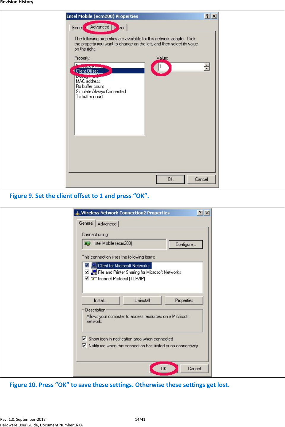    Revision History Rev. 1.0, September-2012 14/41 Hardware User Guide, Document Number: N/A  Figure 9. Set the client offset to 1 and press “OK”.  Figure 10. Press “OK” to save these settings. Otherwise these settings get lost.  