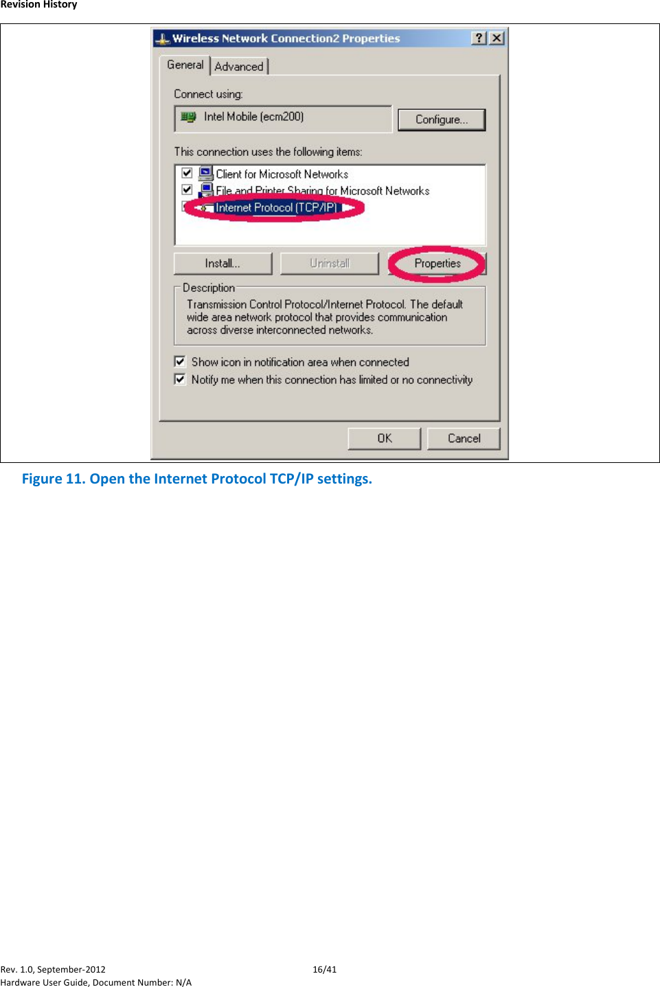    Revision History Rev. 1.0, September-2012 16/41 Hardware User Guide, Document Number: N/A  Figure 11. Open the Internet Protocol TCP/IP settings.  