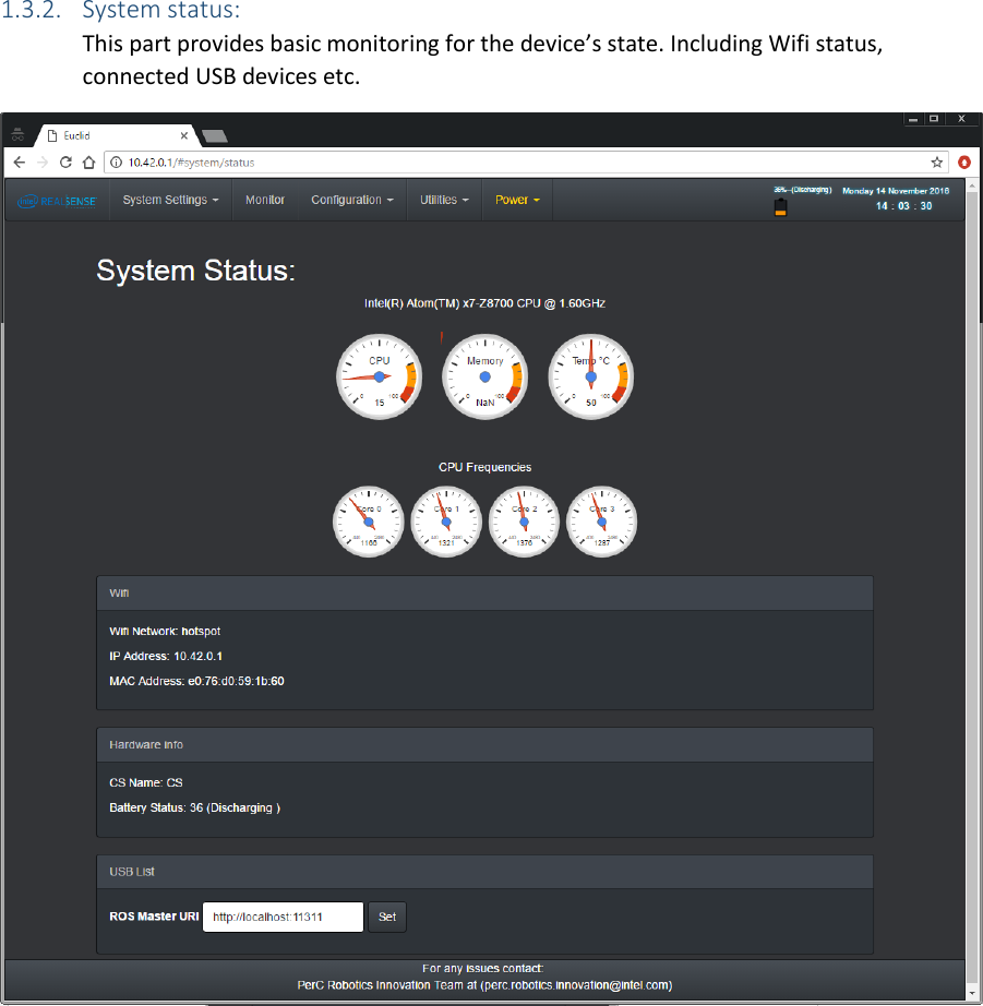 1.3.2. System status: This part provides basic monitoring for the device’s state. Including Wifi status, connected USB devices etc.       