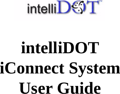 intelliDOT iConnect System User Guide