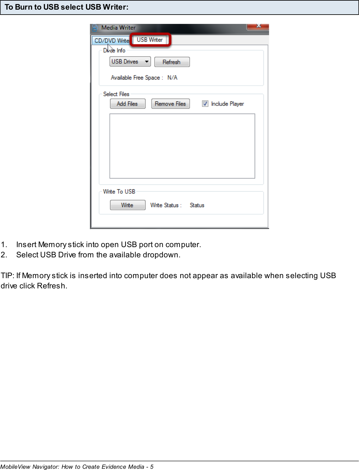 Page 5 of 7 - MobileView Navigator  Mobile View How To Create Evidence Media