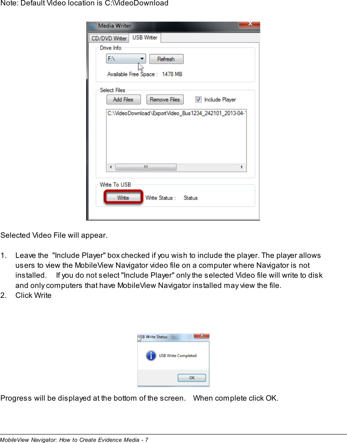 Page 7 of 7 - MobileView Navigator  Mobile View How To Create Evidence Media