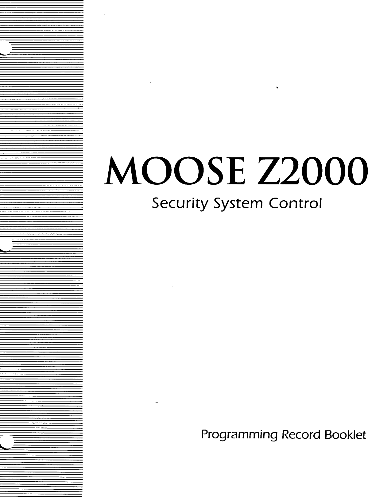 Page 1 of 7 - Moose Z2000  Programming Record Booklet