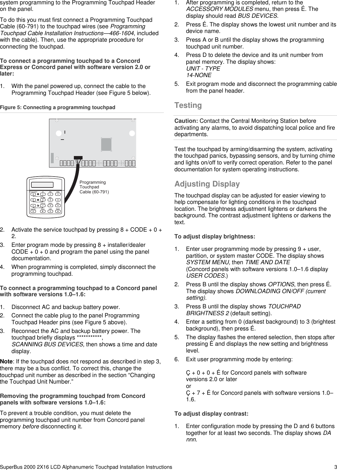 SuperBus 2000 2X16 LCD Alphanumeric Touchpad Installation Instructions ...
