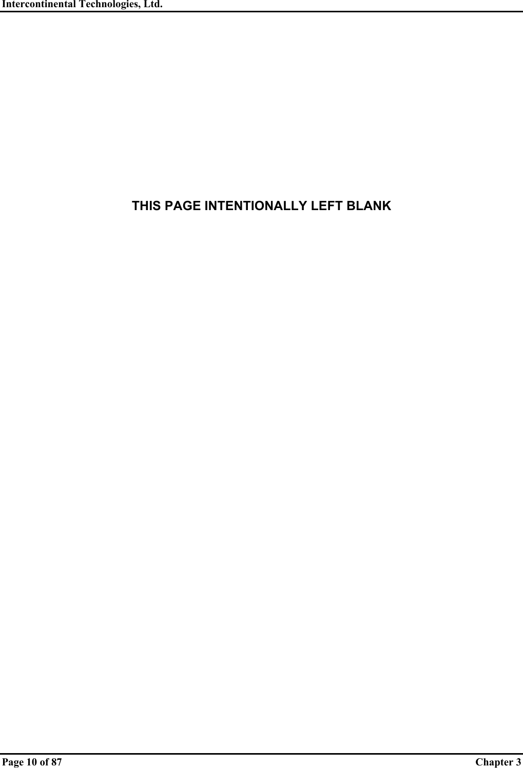 Intercontinental Technologies, Ltd.   Page 10 of 87  Chapter 3            THIS PAGE INTENTIONALLY LEFT BLANK  